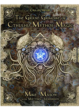 Call of Cthulhu: Grand Grimoire of Cthulhu Mythos Magic (BOOK)