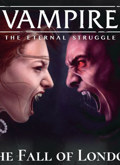 Vampire: Eternal Struggle - Fall of London