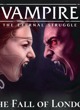 Vampire: Eternal Struggle - Fall of London