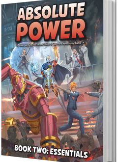 Absolute Power Book Two: Essentials (HC)