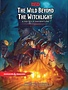 Dungeons & Dragons: Wild Beyond the Witchlight