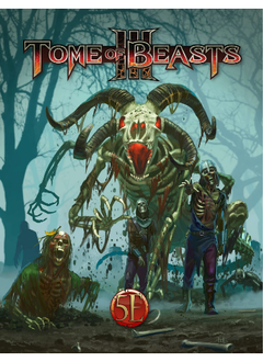 Tome of Beasts 3 for 5th Edition (HC)