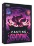 Casting Shadows (FR)