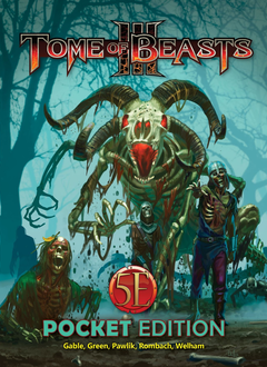 Tome of Beasts 3 for 5th Edition: Pocket Edition (HC)