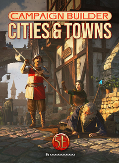 Campaign Builder: Cities and Towns for 5E (EN)