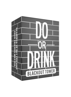 Do or Drink: Blackout Tower - Wasted