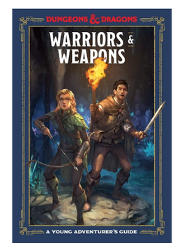 A Young Adventurers Guide: Warriors and Weapons (EN) (HC)