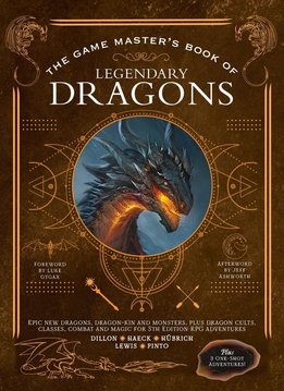 The Game Master's Book of Legendary Dragons (EN)