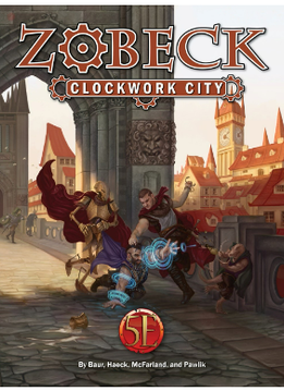 Zobeck the Clockwork City Collector's edition