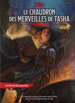D&D 5E: Le Chaudron Des Merveilles de Tasha (Français) (HC)