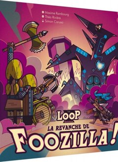 The Loop: La Revanche de Foozilla (FR)