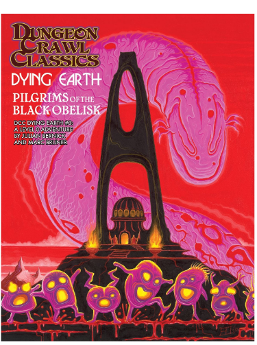 Dungeon Crawl Classics: #0 Pilgrims of theThe Black Obelisk