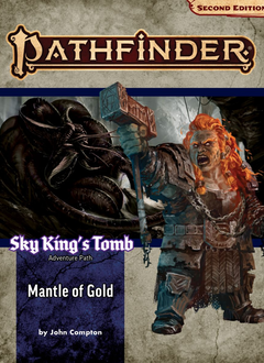 Pathfinder: Sky King's Tomb 1: Mantle of Gold