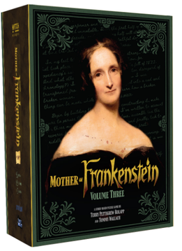 Mother of Frankenstein: Volume 3