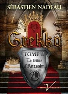 Grekko: TOME 2: Le trône d'Anessim