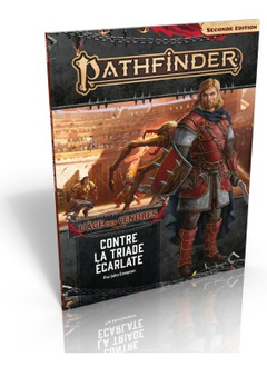 Pathfinder 2E: L'Age des cendres 5/6 - Contre la Triade écarlate