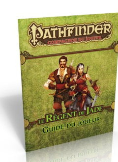 Pathfinder Compagnon: Guide du Régent de Jade