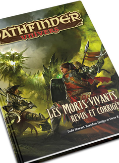 Pathfinder Univers: Les Morts Vivant Revus et Corrigés (FR)