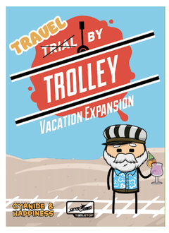 Trial by Trolley: Vacation Expantion (EN)