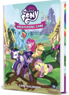 My Little Pony RPG: Core Rulebook