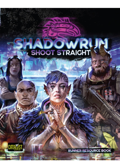 Shadowrun: Shoot Straight