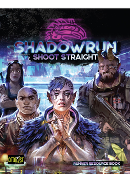 Shadowrun: Shoot Straight