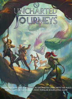 Uncharted Journeys for 5E (HC)