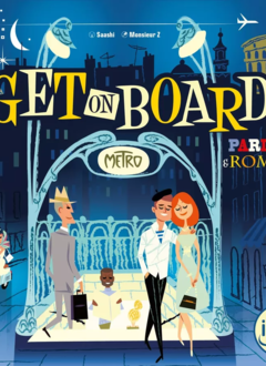 Get On Board : Paris & Rome (EN)