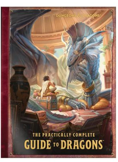 Dungeons & Dragons: Complete Guide to Dragons