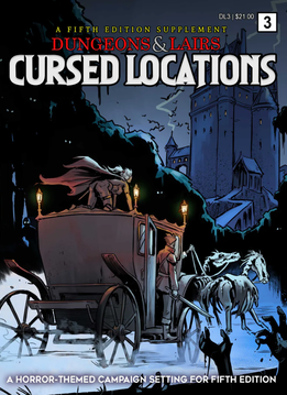 Dungeons and Lairs 3: Cursed Locations for 5th