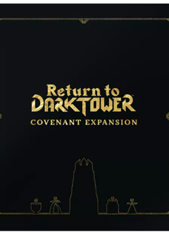 Return to Dark Tower: Covenant Expansion (EN)