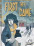 First They Came