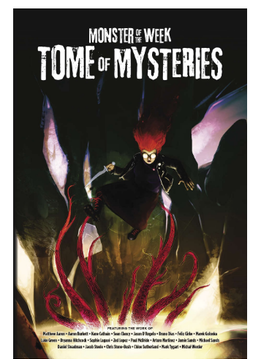 Monster of the Week: Tome of Mysteries (HC)