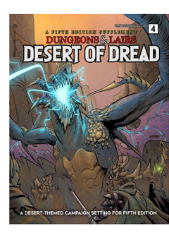 Dungeons and Lairs 4: Desert of Dread (5E) (EN)