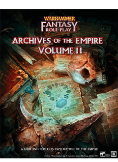 Warhammer Fantasy Roleplay: Archives of the Empire Vol.2 (HC) (EN)