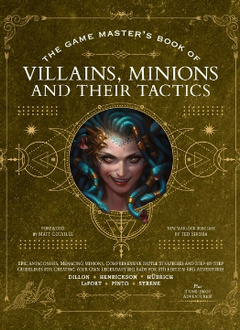 The Game Master’s Book of Villains, Minions and Their Tactics