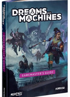 Dreams & Machines Gamemasters Guide (EN)