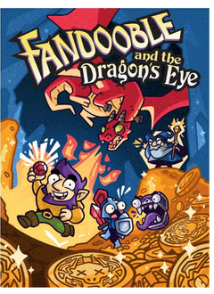 Fandooble and the Dragon Eye
