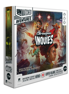 Unmatched Aventures: Chroniques Inouïes (FR)