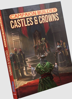 Campaign Builder: Castles and Crowns