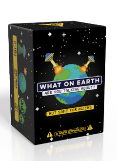What on earth are you talking about?: Not Safe for Aliens (EN)
