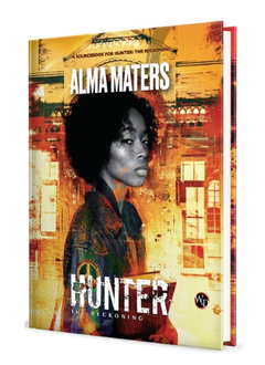 Hunter the Reckoning: Alma Maters Sourcebook for 5E (HC) (EN)