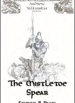 Fate of the Norns: The Mistletoe Spear Novel 6''x9'' (SC)(EN)