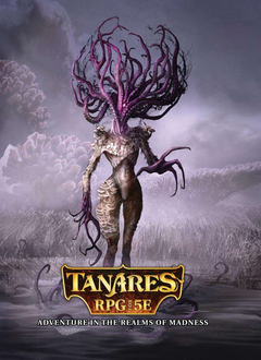 Tanares Adventures RPG Adventure in the Realm of Madness (HC)