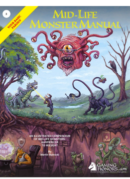 The Mid-Life Monster Manual: Your Basic Parody