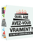 Quel age avez-vous vraiment (FR)