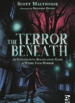 The Terror Beneath An Investigative Roleplaying Game of Weird Folk Horror