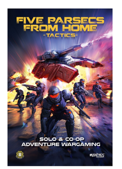 Five Parsecs from Home: Tactics (HC)