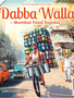 Dabba Walla Mumbai Food Express