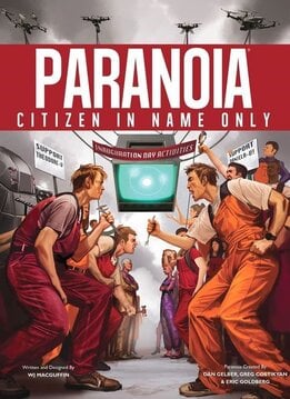 Paranoia: Citizen in Name Only (EN)